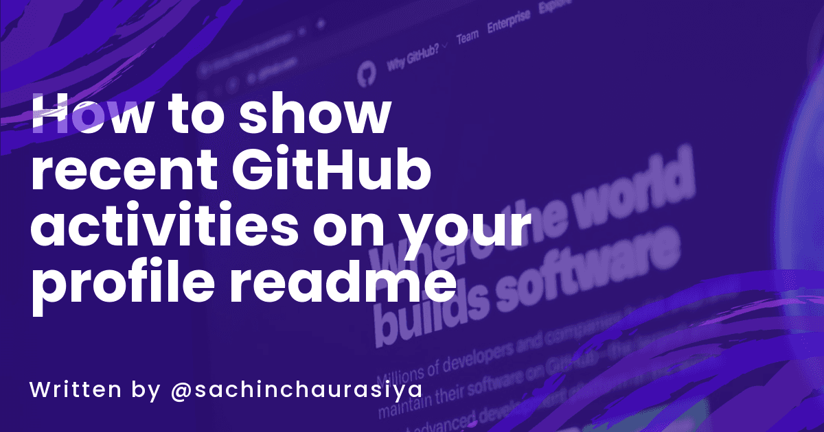 How to show recent GitHub activities on your profile readme