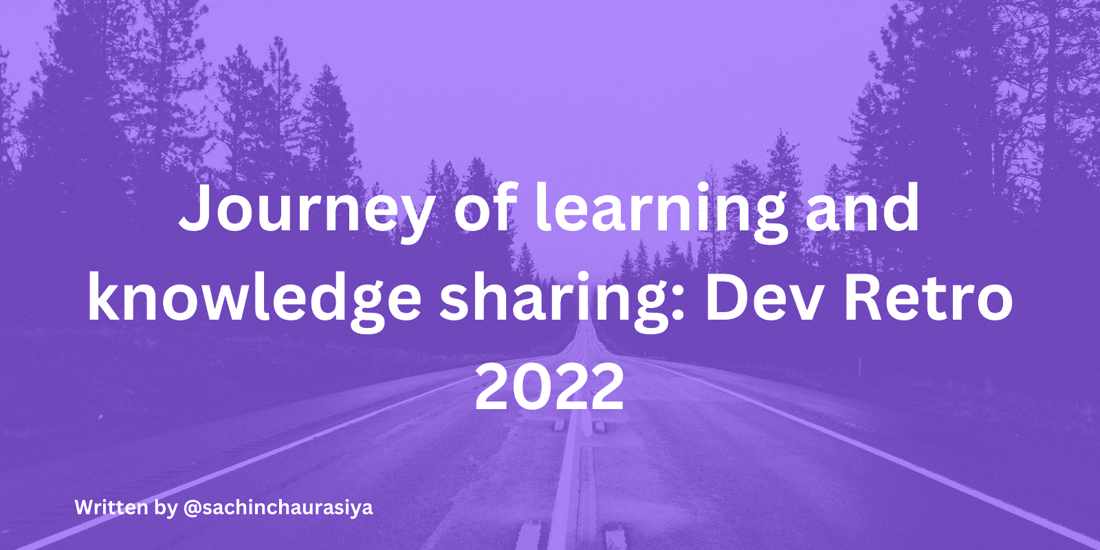 Journey of learning and knowledge sharing: Dev Retro 2022