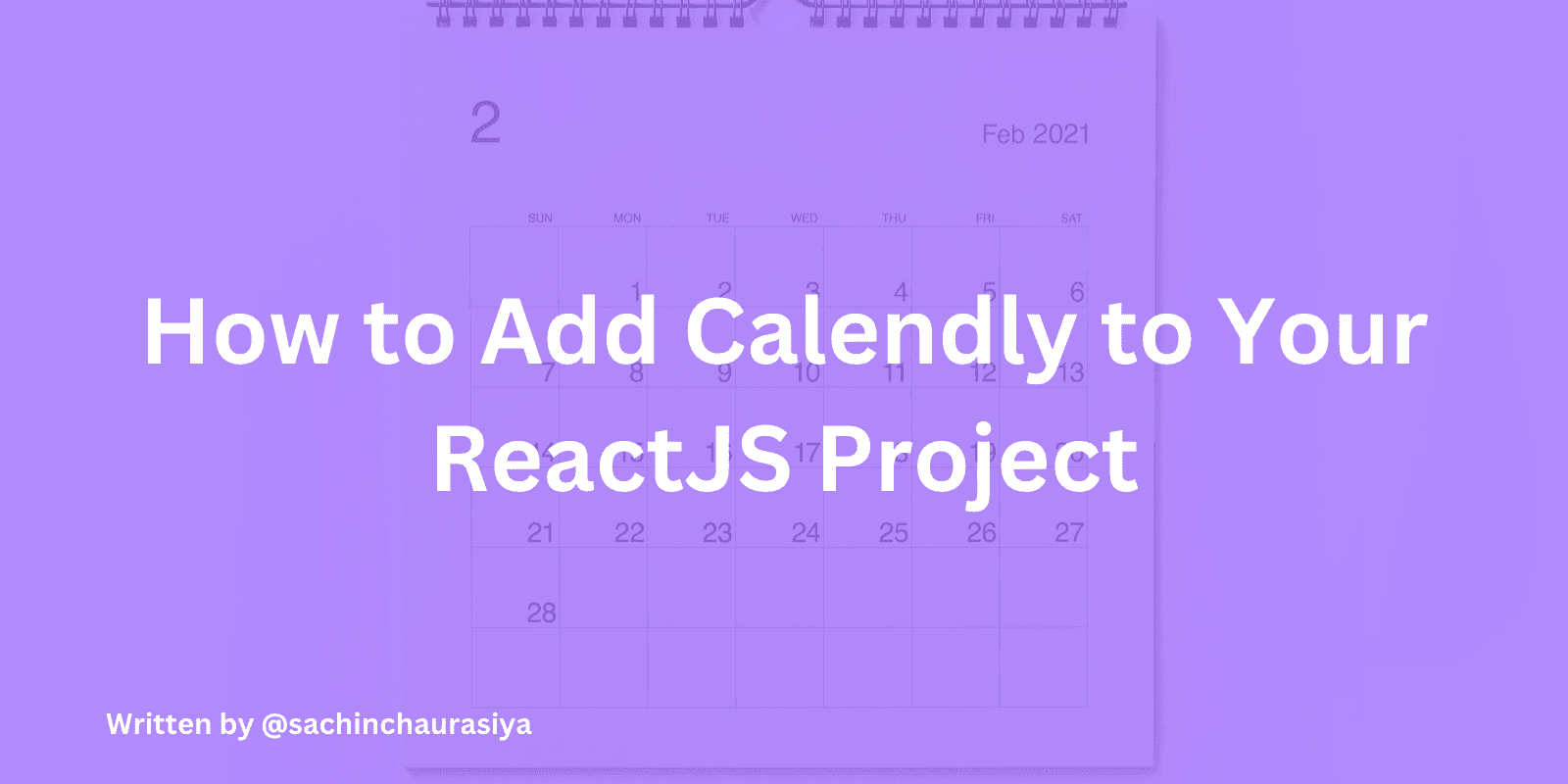 How to Add Calendly to Your ReactJS Project